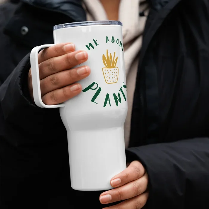 Stainless Steel Travel Mug with Handle – Ask Me About My Plants